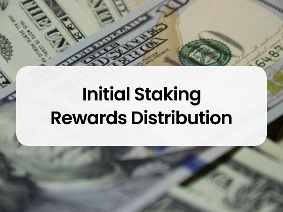 Initial Staking Rewards Distribution